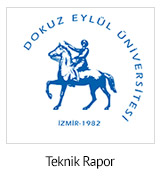 9 Eylül Üniversitesi Teknik Rapor